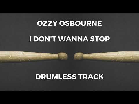 Ozzy Osbourne - I Don't Wanna Stop (drumless)