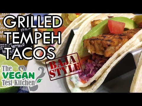 Baja Style Grilled Tempeh Tacos | The Vegan Test Kitchen