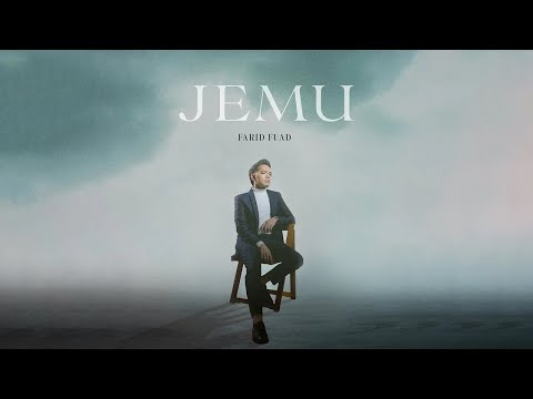 JEMU - FARID FUAD [OFFICIAL MUSIC VIDEO]