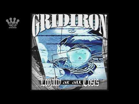 [EGxHC] Gridiron - Loyalty At All Costs - 2020 (Full EP)