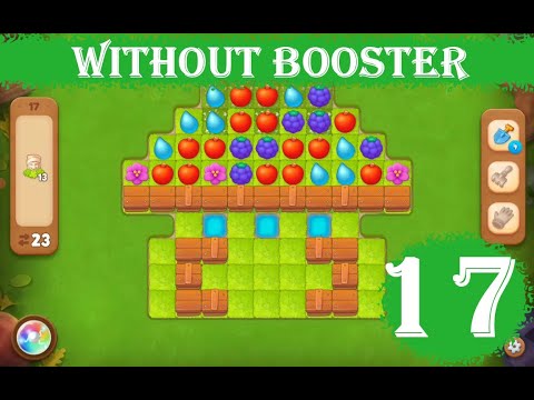 Gardenscapes Level 17 - [23 moves] [2023] [HD] solution of Level 17 Gardenscapes [No Boosters]