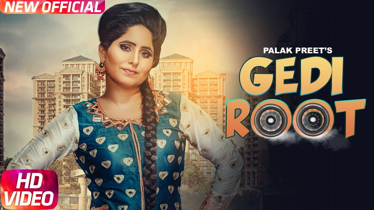 Gedi Root Lyrics  | Gedi Root | Palak Preet | Gag StudIoz