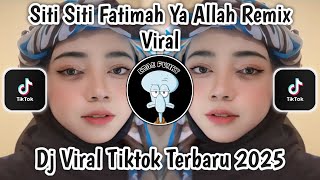 Download lagu DJ SITI SITI FATIMAH YA ALLAH Full Bass Dendang Sahur Viral Tiktok Remix Terbaru Trending 2025 mp3 Download lagu DJ SITI SITI FATIMAH YA ALLAH Full Bass Dendang Sahur Viral Tiktok Remix Terbaru Trending 2025 mp3