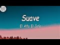 El Alfa El Jefe Suave Letra Lyrics Video