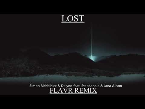 Simon Bichbihler & Delyno feat. Stephannie & Jana Alison - Lost (FlavR Remix)