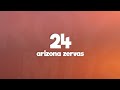 Arizona Zervas - 24 (Lyrics)