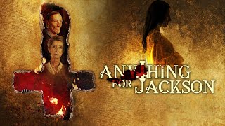 Anything For Jackson | Full Movie | Supernatural, Horror, Mystery