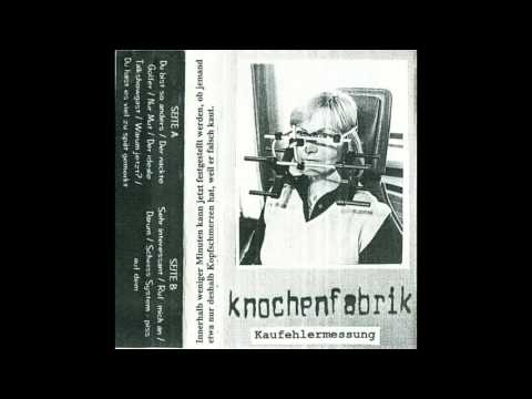 Knochenfabrik - Kaufehlermessung [Full MC/1997]