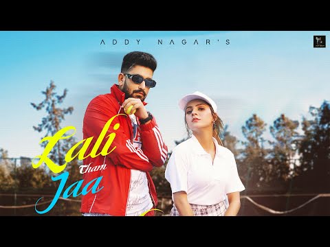 Laali Tham Jaa - ADDY NAGAR  | Official Music Video