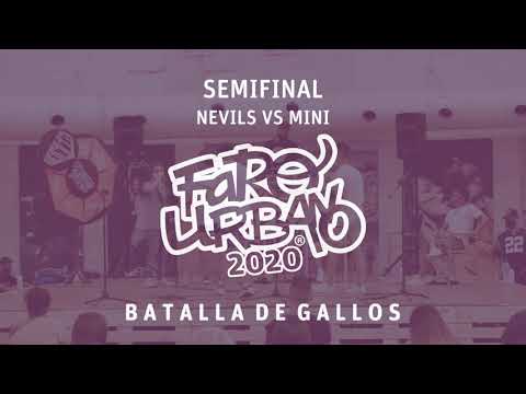 Semifinal Gallos · Nevils VS Mini · FARO URBANO 2020