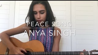 Peace Song - Kye Kye (Anya Singh Cover)