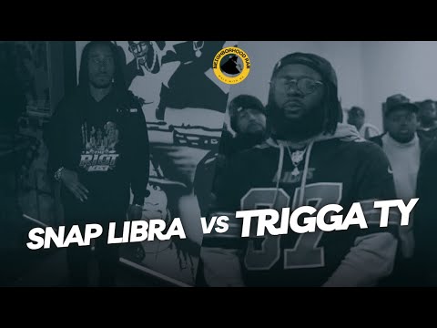 Snap Libra vs Trigga Ty