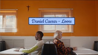 Daniel Caesar - Loose [Vietsub + Lyrics]
