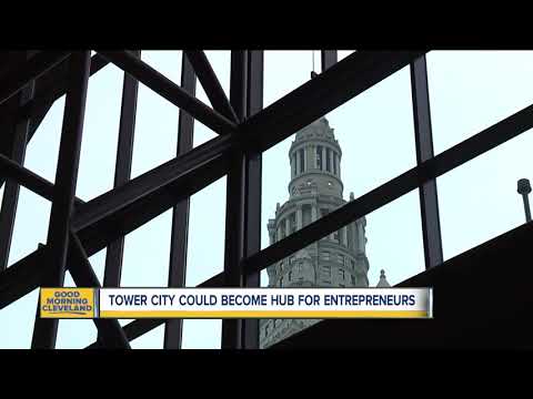 Tower City could become a hub for entrepreneurs