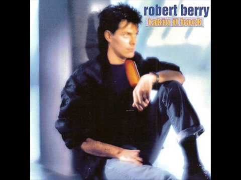 Robert Berry - Run To You