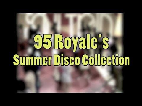 95 Royale - Summer Disco House Collection 2014