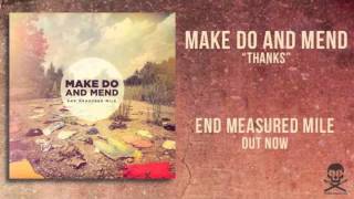 Make Do And Mend - Thanks