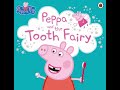 Peppa Pig Peppa And The Tooth Fairy Early Years Reading
