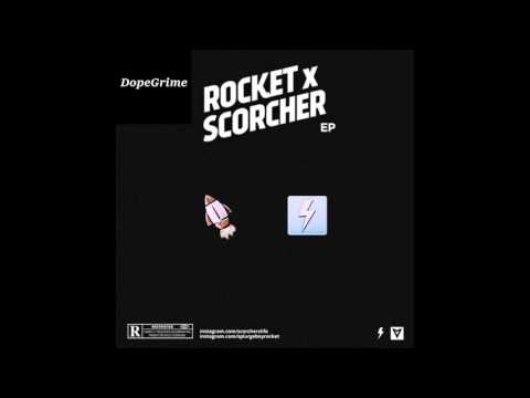 Rocket x Scorcher EP (Mixtape)
