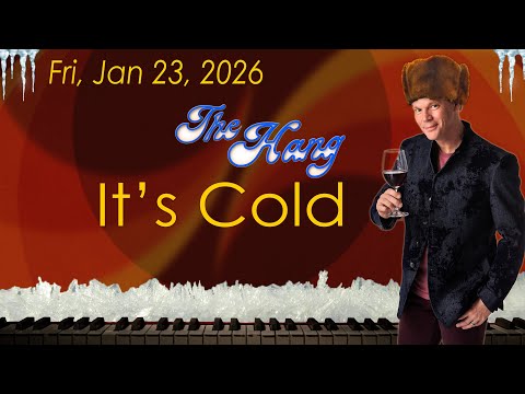 The Hang with Brian Culbertson - It's Cold! 1-23-26