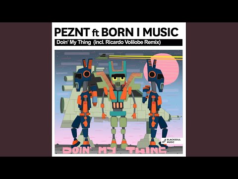 Doin' My Thing (Ricardo Volilobe Remix)