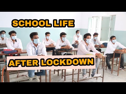 SCHOOL LIFE AFTER LOCKDOWN || SCHOOL LIFE || A RUN FILMS