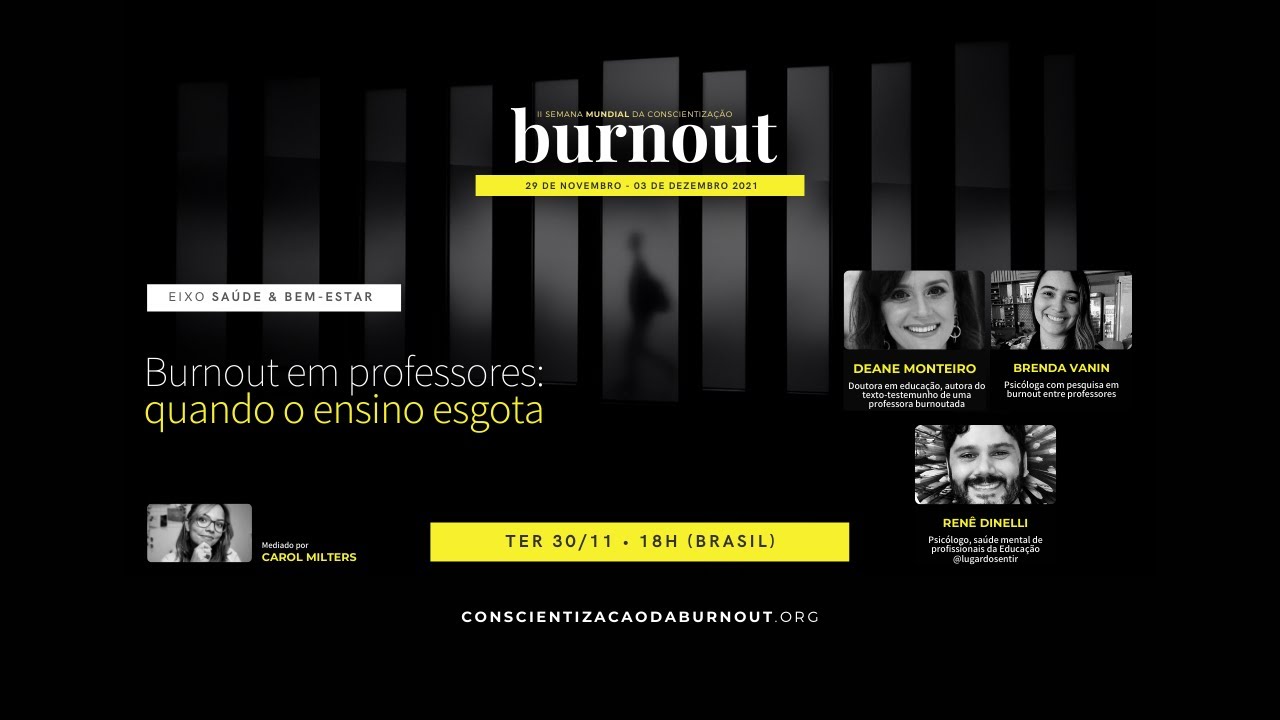 Painel 10: Burnout em professores: quando o ensino esgota • II Semana de Conscientização da Burnout