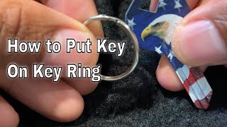 How To Put A Key On A Key Ring