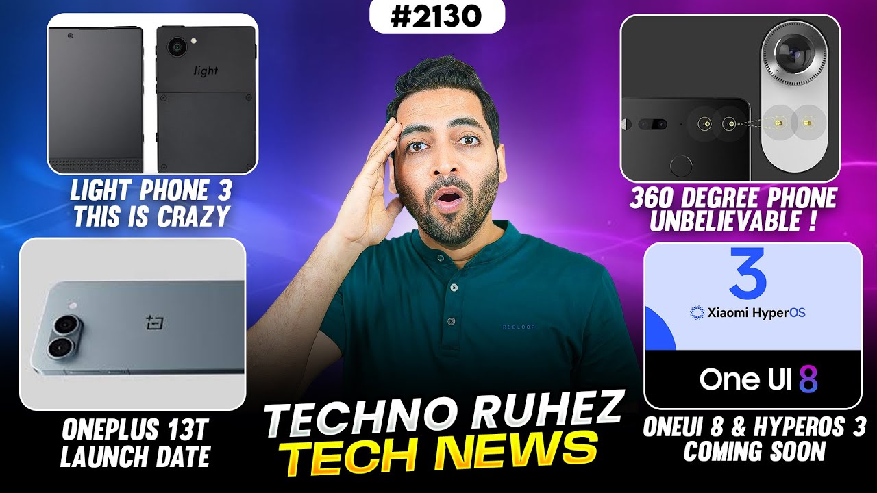 Light Phone 3😍,Xiaomi 16,OneUI 8 Launch,MediaTek 9500 3.5M😱,360 Degree Phone👌,SD 8 Gen 4