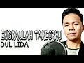 ENGKAULAH TAKDIRKU Weni DA Cover By Dul Lida 2020