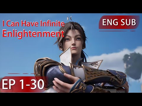 [Eng Sub] I Can Have Infinite Enlightenment  1-30 full episode highlights