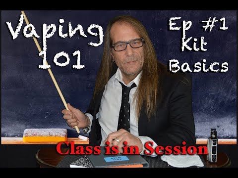 The Art of Vaping 101 EP1: What is Vaping101us? Introduction & Kit Basics EP1