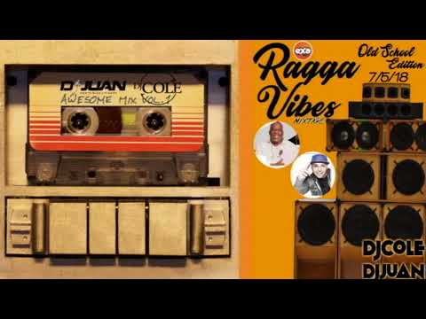 Dj Juan Dj Cole Exa Ragga Vibes parte 1