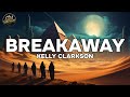 Kelly Clarkson Breakaway Lyrics