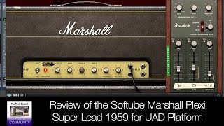 Video thumbnail for Review Of The Softube Marshall Plexi Super Lead 1959 For UAD Platform by Production Expert