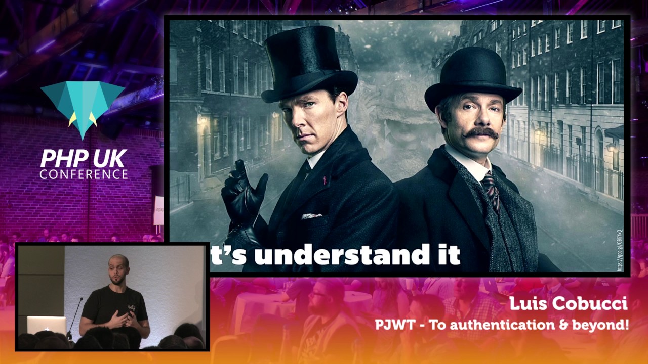 PHP UK Conference 2017 - Luis Cobucci - JWT - To authentication & beyond!