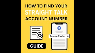 How to Find Your Account Number for Straight Talk (2025 Guide)
