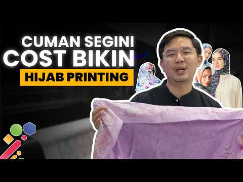 BERAPA SIH COST PRODUKSI HIJAB PRINTING