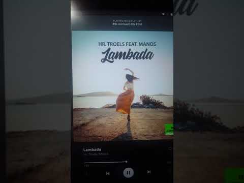Lambada Hr.Troels Feat. Manos On Spotify 80's Remixed and 80's EDM