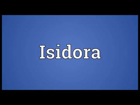 Isidora Meaning