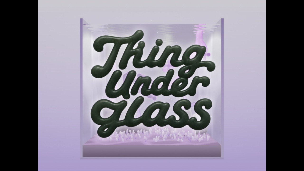 Thing Under Glass &mdash; Trailer