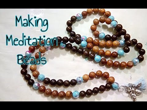Making a Set of Meditation Beads (Mala Beads)