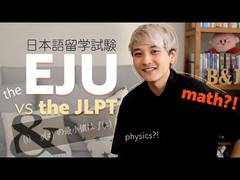 JLPT v. EJU entrance exam |  University in Japan tips