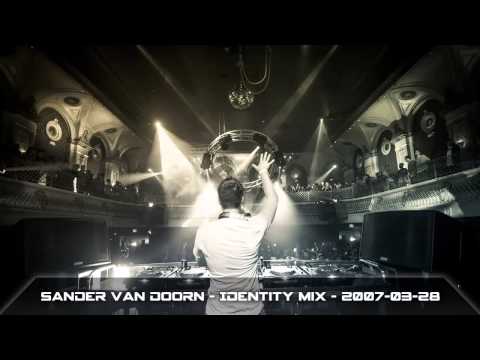 Sander van Doorn - Identity Mix - 2007.03.28