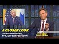 Trump Is Having an Impeachment Meltdown
