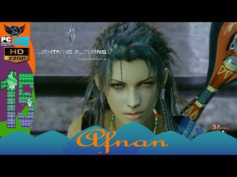 Lightning Returns Final Fantasy XIII HD Gameplay Walkthrough Part 15 HARD Mode [English] PC