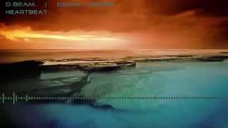 D.Beam & Demmy Sober - Heartbeat