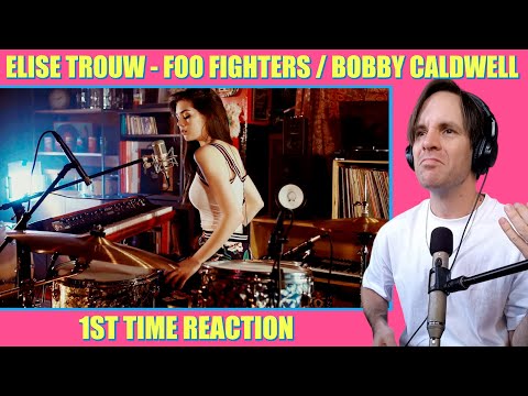 Elise Trouw - Foo Fighters Meets 70's Bobby Caldwell (Live Loop Mashup) /// 1ST TIME REACTION