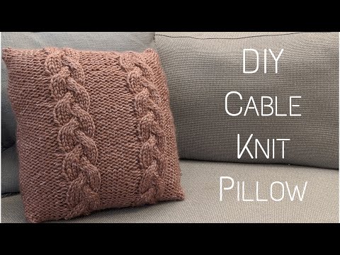 DIY Cable Knit Pillow | Step - by - Step Tutorial | Knitting House Square
