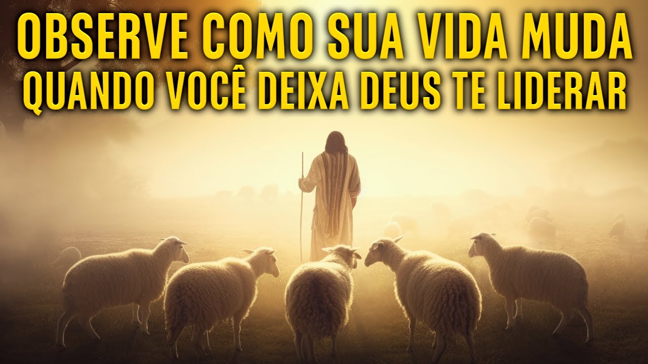 Descubra as Transformações Incríveis ao Permitir que Deus Guie Sua Vida